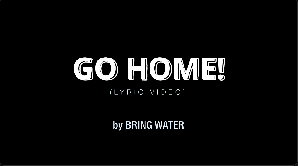 Go Home (Official Lyric Video)